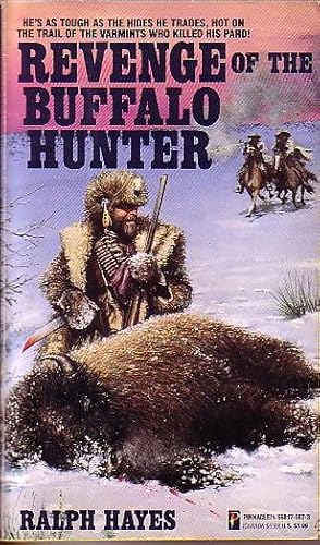 Seller image for Revenge Of The Buffalo Hunter for sale by Ye Old Bookworm