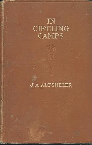 Seller image for In Circling Camps A Romance of the Civil War for sale by Ye Old Bookworm