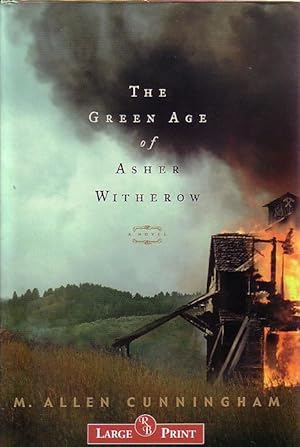 Seller image for The Green Age Of Asher Witherow for sale by Ye Old Bookworm