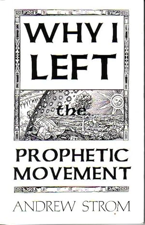 Seller image for Why I Left Prophetic Movement for sale by Ye Old Bookworm