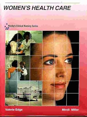 Seller image for Women's Health Care Mosby's Clinical Nursing Series for sale by Ye Old Bookworm