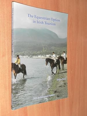 The Equestrian Option in Irish Tourism