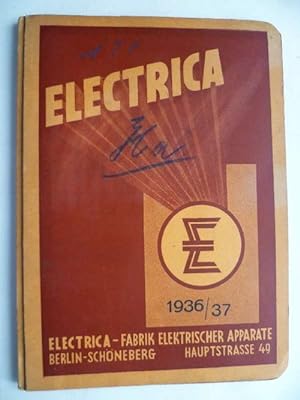 Electrica Stöschutzmittel u. Kondensatoren 1936/37. Fimenkatalog der Electrica-Fabrik elektrische...