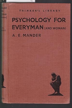 Psychology for Everyman [ and Woman ] - The Thinkers Library No.48