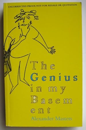 The Genius in My Basement: the biography of a happy man