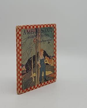 Imagen del vendedor de A MERRY SCOUT And Other Stories a la venta por Rothwell & Dunworth (ABA, ILAB)