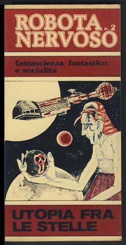 Seller image for Robota Nervoso #2: fantascienza, fantastico e socialit for sale by Parigi Books, Vintage and Rare