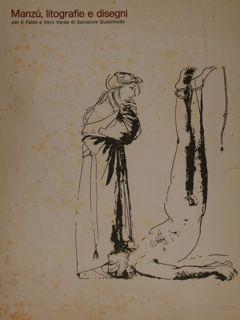 Immagine del venditore per MANZU', litografie e disegni per il Falso e Vero Verde di Salvatore Quasimodo. Milano, 22 marzo - 28 aprile 1973. venduto da EDITORIALE UMBRA SAS
