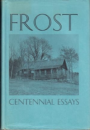 Seller image for Frost: Centennial Essays for sale by Jonathan Grobe Books