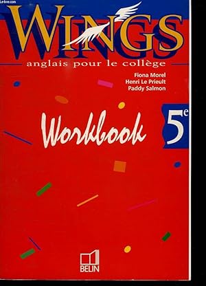 Bild des Verkufers fr WINGS ANGLAIS POUR LE COLLEGE. WORKBOOK 5e zum Verkauf von Le-Livre