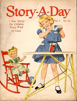 Immagine del venditore per Story-a-Day: 7 New Stories for Children Every Week Vol. 1, No. 23 venduto da Dorley House Books, Inc.