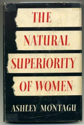Imagen del vendedor de The Natural Superiority of Women. a la venta por David Mason Books (ABAC)