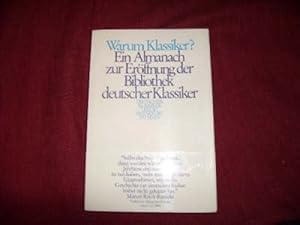 Bild des Verkufers fr Warum Klassiker?. : Ein Almanach zur Erffnungsedition d. Bibliothek dt. Klassiker zum Verkauf von Der-Philo-soph