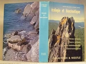 Imagen del vendedor de Ecologie et Biocnotique. Les tres vivants, leurs milieux, leurs communauts. L'environnement.Prface de Jean Dorst. 41 planches photographiques en couleurs et en noir et blanc. Nombreux dessins et cartes. a la venta por Bouquinerie du Varis