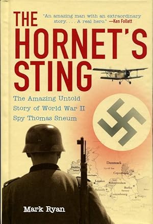 The Hornet's Sting: The Amazing Untold Story of World War II Spy Thomas Sneum