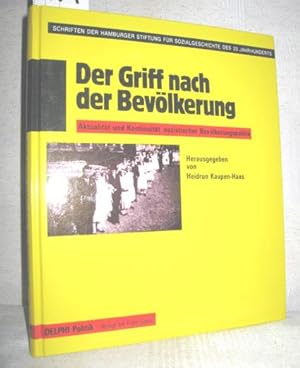 Immagine del venditore per Der Griff nach der Bevlkerung (Aktualitt und Kontinuitt nazistischer Bevlkerungspolitik) venduto da Antiquariat Zinnober