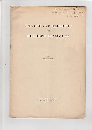 THE LEGAL PHILOSOPHY OF RUDOLPH STAMMLER