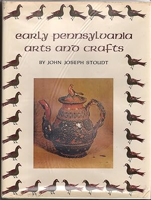 Imagen del vendedor de Early Pennsylvania Arts And Crafts a la venta por Jonathan Grobe Books