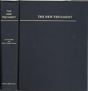 Seller image for The New Testament: Greek and English The Greek Text Prepared by the United Bible Societies and the Today's English Version from "Good News for Modern Man" for sale by Jonathan Grobe Books