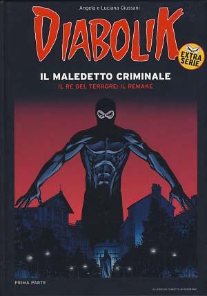 Bild des Verkufers fr Diabolik: il maledetto criminale volume 1 zum Verkauf von Parigi Books, Vintage and Rare