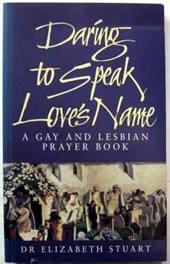 Seller image for Daring to Speak Love's Name : A Gay and Lesbian Prayer Book for sale by Ariel Books IOBA