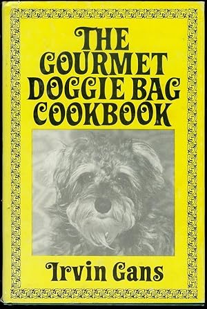 The Gourmet Doggie Bag Cookbook