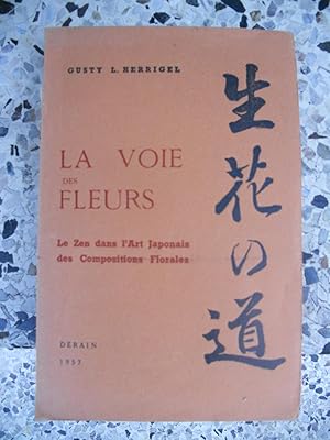 Bild des Verkufers fr L'art des fleurs - Le zen dans l'art japonais des compositions florales zum Verkauf von Frederic Delbos