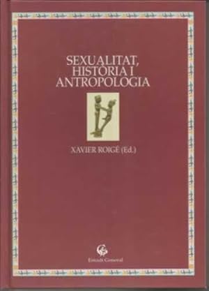 Immagine del venditore per SEXUALITAT, HISTORIA I ANTROPOLOGIA venduto da Librera Cajn Desastre