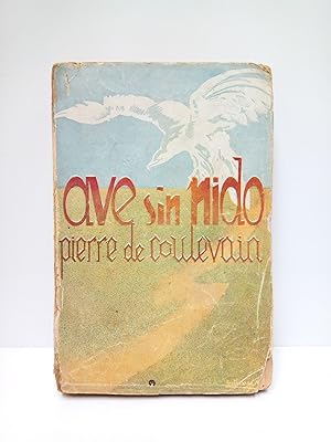Immagine del venditore per Ave sin nido "en la rama" / Versin castellana de Pedro Simn Pineda; Cubierta de Gutirrez Navas venduto da Librera Miguel Miranda
