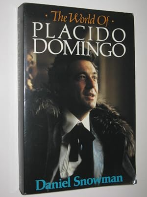 Seller image for The World of Placido Domingo for sale by Manyhills Books