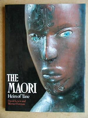 The Maori: Heirs of Tane.