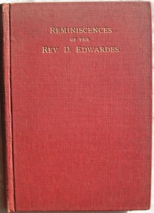 Imagen del vendedor de Reminiscences of the Rev D. Edwardes, for 25 years Headmaster of Denstone a la venta por James Fergusson Books & Manuscripts