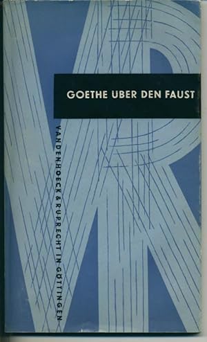 Bild des Verkufers fr Goethe ber den Faust - Mit einem Nachwort von Kurt Schreinert zum Verkauf von Antiquariat Hoffmann