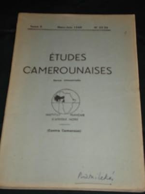 ETUDES CAMEROUNAISES. TOME II. MARS-JUIN. N° 25-26