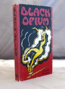 Seller image for Black Opium. for sale by Gregor Rare Books