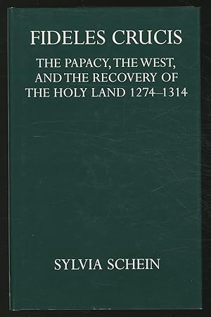 Bild des Verkufers fr Fideles Crucis; The Papacy, the West, and the Recovery of the Holy Land 1274-1314 zum Verkauf von Between the Covers-Rare Books, Inc. ABAA