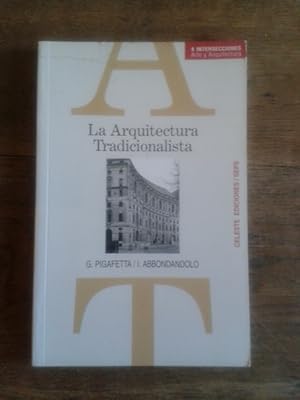 Imagen del vendedor de LA ARQUITECTURA TRADICIONALISTA a la venta por Librera Pramo