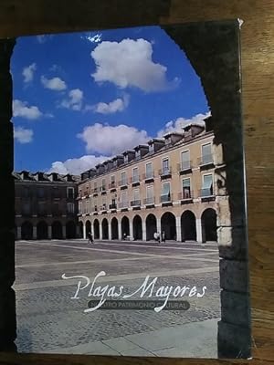 Imagen del vendedor de PLAZAS MAYORES, Nuestro patrimonio Cultural a la venta por Librera Pramo