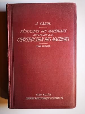 Seller image for RSISTANCE DES MATRIAUX APPLIQUE A LA CONSTRUCTION DES MACHINES. Deux tomes for sale by Librera Pramo