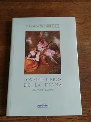 Imagen del vendedor de LOS SIETE LIBROS DE LA DIANA (ADAPTACIN TEATRAL) a la venta por Librera Pramo