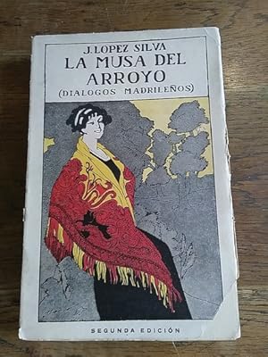 Imagen del vendedor de LA MUSA DEL ARROYO (DILOGOS MADRILEOS) a la venta por Librera Pramo