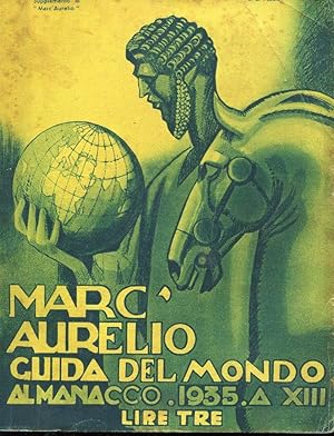 ALMANACCO - 1935 - DEL MARC'AURELIO (guida del Mondo), Milano, Marc'Aurelio, 1935