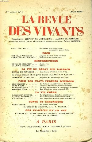 Image du vendeur pour LA REVUE DES VIVANTS, ORGANE DES GENERATIONS DE LA GUERRE N4, 3e ANNEE, AVRIL 1929. PAUL VERLAINE: DERNIERES LETTRES INEDITES / GENERAL WEYGAND: LE PLAN INCLINE DE LA VICTOIRE/ COMM. BUGNET: PENSEE D'UN GRAND CHEF/ E. HERRIOT: BEETHOVEN / . mis en vente par Le-Livre