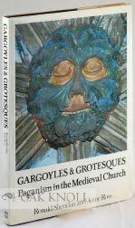 Image du vendeur pour GARGOYLES AND GROTESQUES: PAGANISM IN THE MEDIEVAL CHURCH mis en vente par Oak Knoll Books, ABAA, ILAB