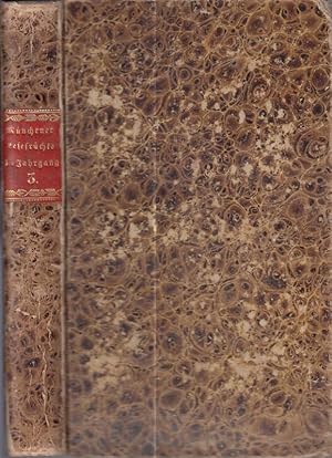 Seller image for M�nchener - Lesefr�chte, unterhaltenden und belehrenden Inhalts. Der neuen Folge erster Jahrgang. 1835. Dritter (3.) Band mit den St�cken 1 - 26. Aus dem Inhalt: Der bleiche Gast (Scheintod) // Die Dichterkr�nung zu Linz 1501 // Scene aus dem V�lkerleben der Sarmaten und Belgier. // Das musterhafte Haus // Kaiser Joseph und der Reiter Joh. Stauf // Muhamed // Napoleon in Aegypten. In mehreren Fortsetzungen. // Der bleiche Gast. Erz�hlung nach Inquisitions-Akten de anno 1773. Zwey merkw�rdige F�lle von Scheintod. // Berliner Eckensteher-Lied // Die Gr�ndung der Linden in Berlin 1677 // Eine wahre Begebenheit aus den Tagen der �berschwemmung von Danzig. for sale by Antiquariat Carl Wegner
