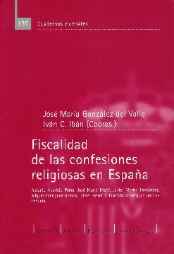 Bild des Verkufers fr Fiscalidad de las confesiones religiosas en Espaa zum Verkauf von Rincn de Lectura