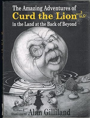 The Amazing Adventures of Curd the Lion (and Us!) in the Land at the Back of Beyond