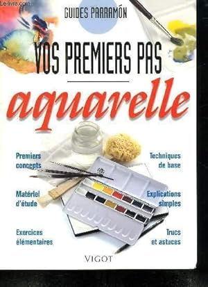 Bild des Verkufers fr VOS PREMIERS PAS AQUARELLE. zum Verkauf von Le-Livre