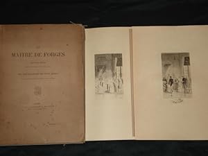 LE MAITRE DES FORGES DOUBLE SUITE SUR PAPIER IMPERIAL. DIX EAUX FORTES DE PAUL AVRIL