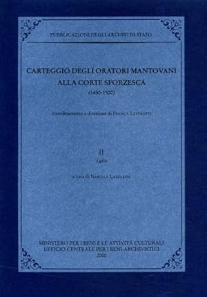 Immagine del venditore per Carteggio degli oratori mantovani alla corte sforzesca 1450-1500. Vol.II: 1460. venduto da FIRENZELIBRI SRL